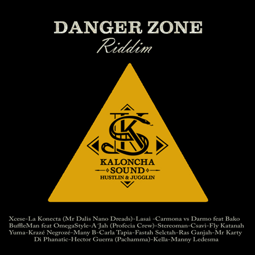 KALONCHA SOUND – DANGER ZONE RIDDIM